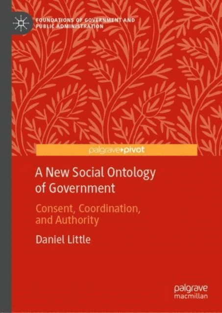 Daniel Little - New Social Ontology of Government, E-bok