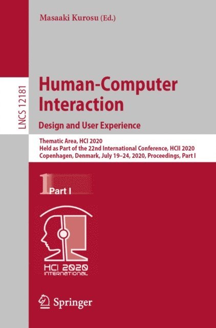 Masaaki Kurosu - Human-Computer Interaction. Design and User Experience, E-bok