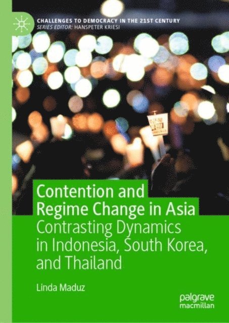 Linda Maduz - Contention and Regime Change in Asia, E-bok