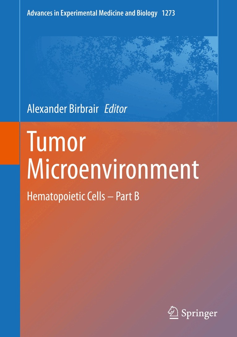Alexander Birbrair - Tumor Microenvironment, Inbunden