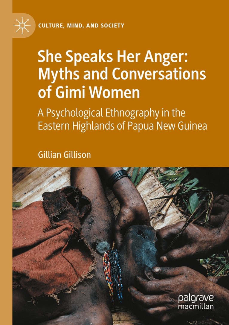 Gillian Gillison - She Speaks Her Anger: Myths and Conversations of Gimi Women, Häftad. Tillgänglighet: Lägg i varukorg