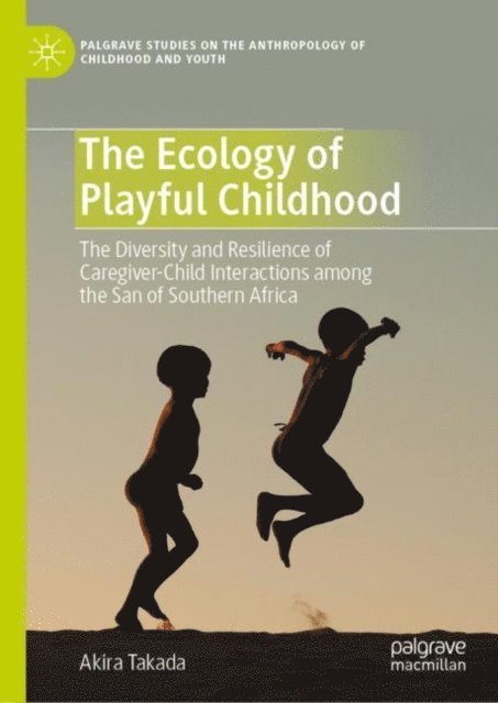 Akira Takada - Ecology of Playful Childhood, E-bok