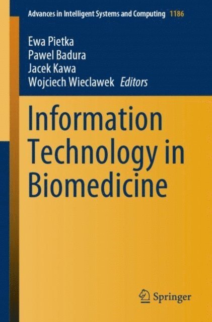 Wojciech Wieclawek, Jacek Kawa, Pawel Badura, Ewa Pietka - Information Technology in Biomedicine, E-bok