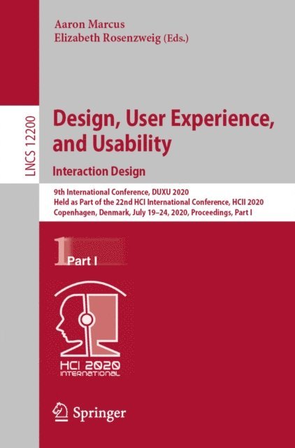 Elizabeth Rosenzweig, Aaron Marcus - Design, User Experience, and Usability. Interaction Design, E-bok