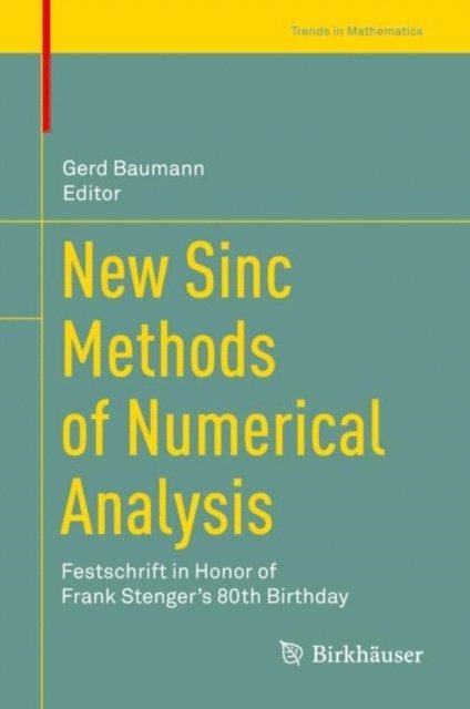Gerd Baumann - New Sinc Methods of Numerical Analysis, E-bok