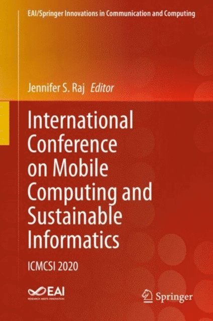 Jennifer S. Raj - International Conference on Mobile Computing and Sustainable Informatics, E-bok