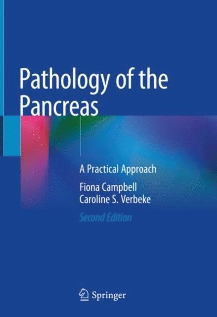 Caroline S. Verbeke, Fiona Campbell - Pathology of the Pancreas, E-bok
