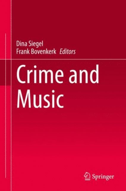 Frank Bovenkerk, Dina Siegel - Crime and Music, E-bok