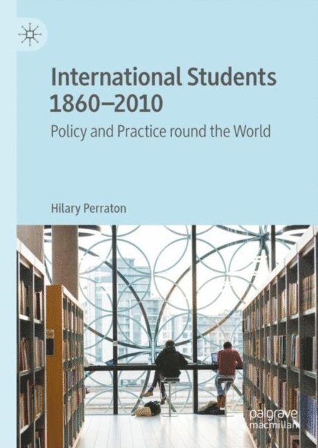 Hilary Perraton - International Students 1860-2010, E-bok