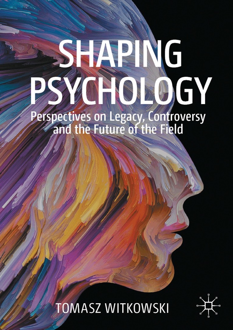 Tomasz Witkowski - Shaping Psychology, Häftad