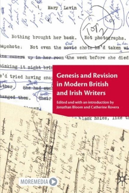 Catherine Rovera, Jonathan Bloom - Genesis and Revision in Modern British and Irish Writers, E-bok