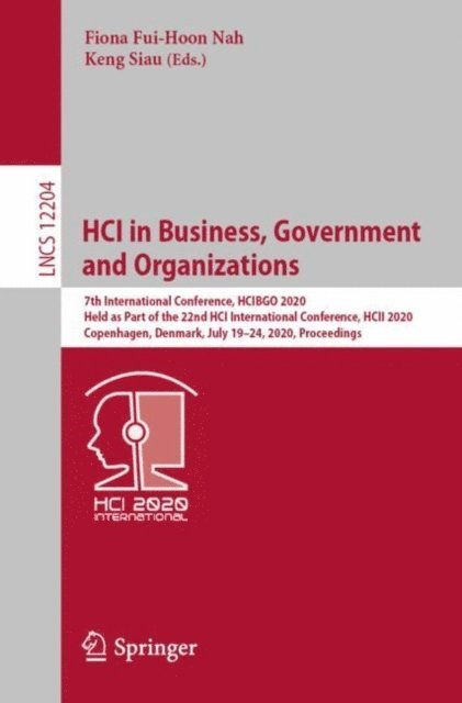 Keng Siau, Fiona Fui-Hoon Nah - HCI in Business, Government and Organizations, E-bok