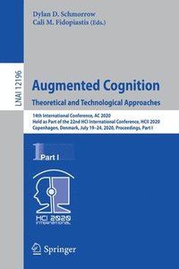 Augmented Cognition. Theoretical and Technological Approaches