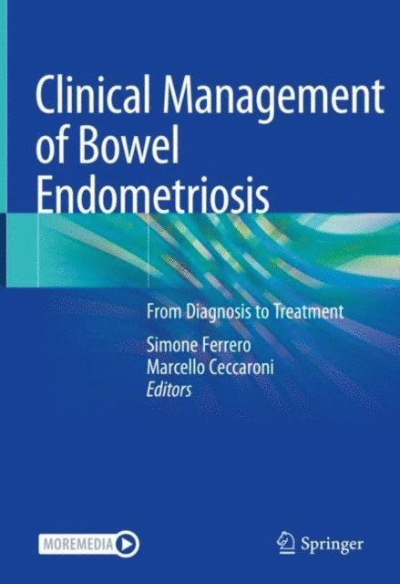 Marcello Ceccaroni, Simone Ferrero - Clinical Management of Bowel Endometriosis, E-bok. Tillgänglighet: Lägg i varukorg