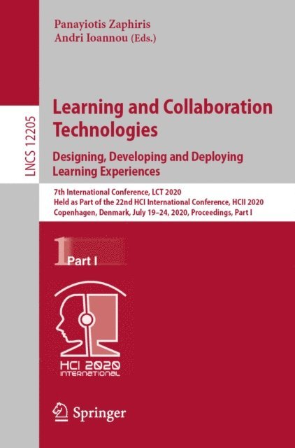 Andri Ioannou, Panayiotis Zaphiris - Learning and Collaboration Technologies. Designing, Developing and Deploying Learning Experiences, E-bok