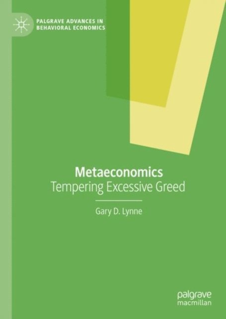 Gary D. Lynne - Metaeconomics, E-bok