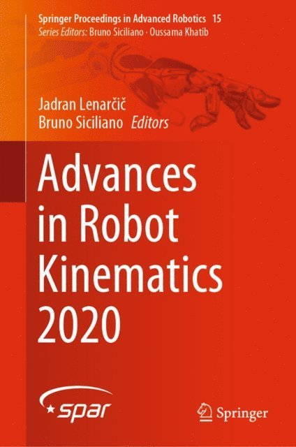 Bruno Siciliano, Jadran Lenarcic - Advances in Robot Kinematics 2020, E-bok