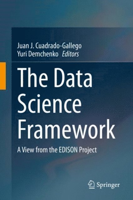 Yuri Demchenko, Juan J. Cuadrado-Gallego - Data Science Framework, E-bok
