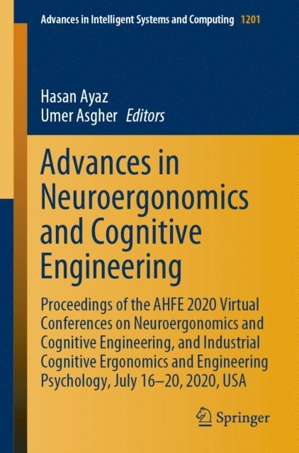 Umer Asgher, Hasan Ayaz - Advances in Neuroergonomics and Cognitive Engineering, E-bok