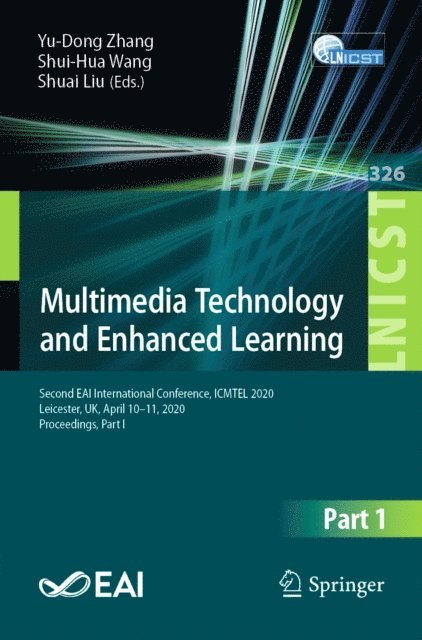 Shuai Liu, Shui-Hua Wang, Yu-Dong Zhang - Multimedia Technology and Enhanced Learning, E-bok