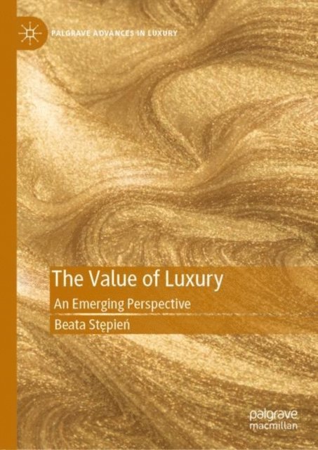 Beata Stepien - Value of Luxury, E-bok