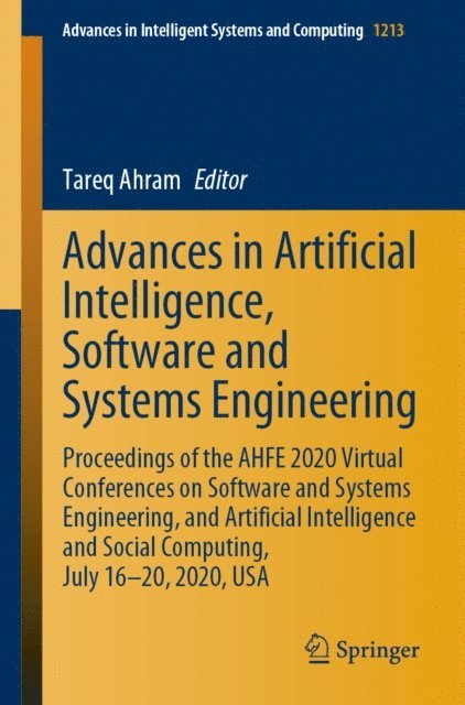 Tareq Ahram - Advances in Artificial Intelligence, Software and Systems Engineering, E-bok