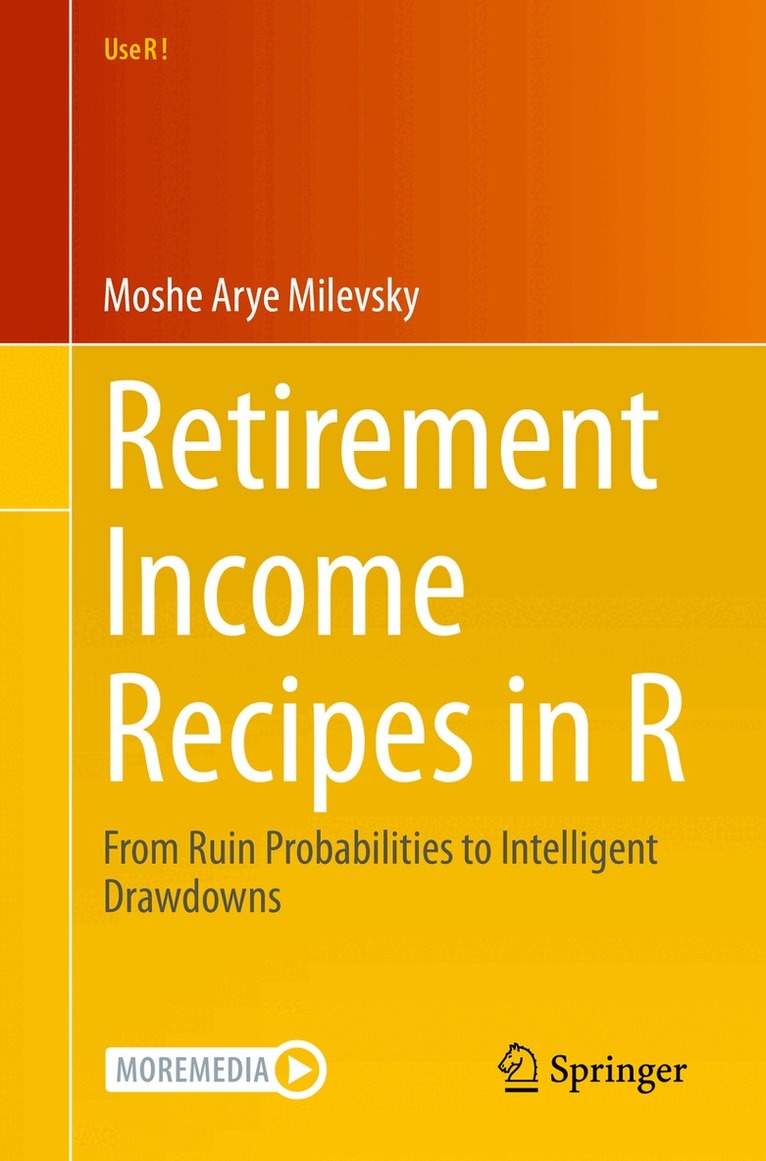 Moshe Arye Milevsky - Retirement Income Recipes in R, Häftad. Tillgänglighet: Lägg i varukorg