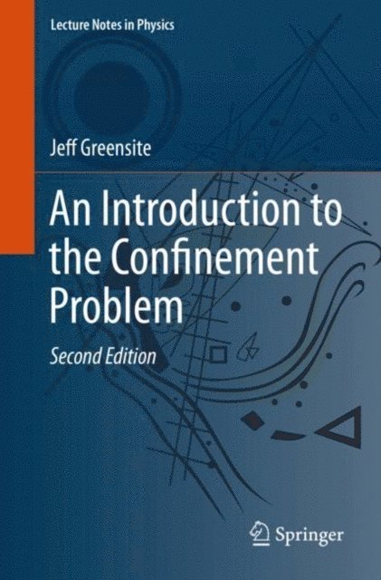 Jeff Greensite - Introduction to the Confinement Problem, E-bok