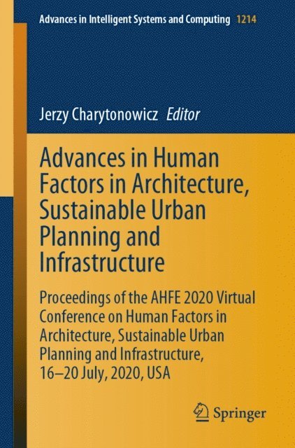 Jerzy Charytonowicz - Advances in Human Factors in Architecture, Sustainable Urban Planning and Infrastructure, E-bok