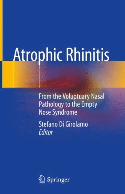 Stefano Di Girolamo - Atrophic Rhinitis, E-bok
