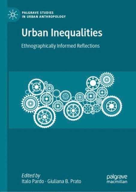 Giuliana B. Prato, Italo Pardo - Urban Inequalities, E-bok