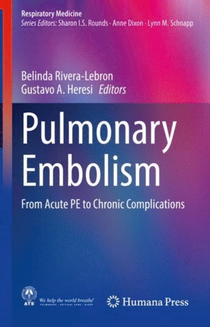 Gustavo A. Heresi, Belinda Rivera-Lebron - Pulmonary Embolism, E-bok