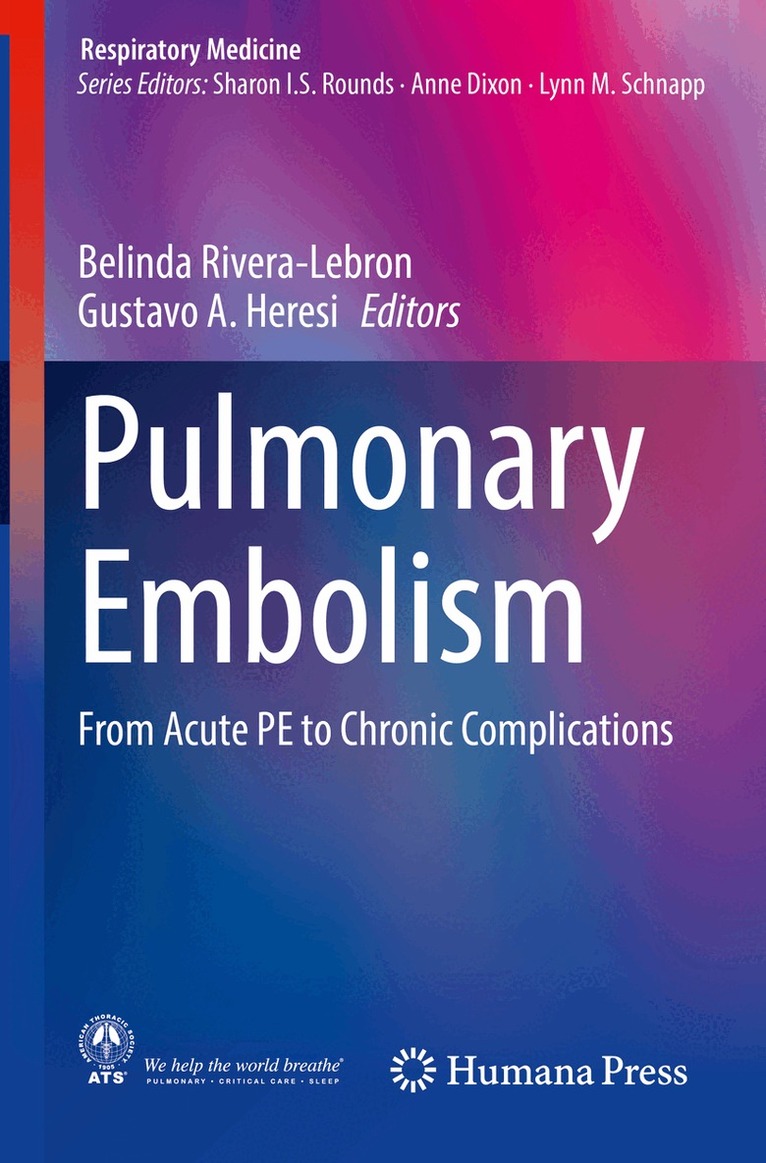 Belinda Rivera-Lebron, Gustavo A. Heresi - Pulmonary Embolism, Häftad