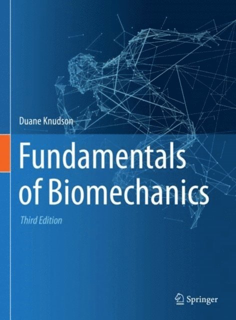 Duane Knudson - Fundamentals of Biomechanics, E-bok