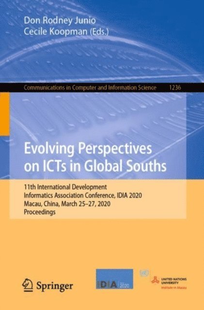 Cecile Koopman, Don Rodney Junio - Evolving Perspectives on ICTs in Global Souths, E-bok