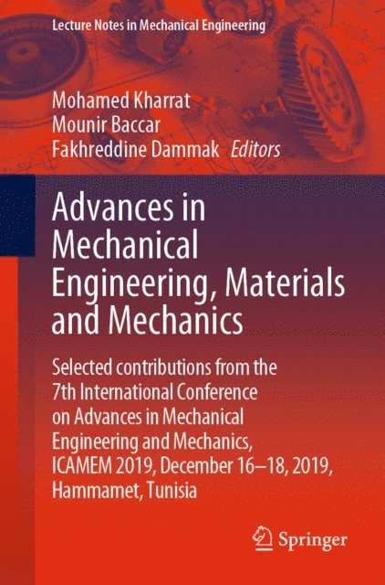 Fakhreddine Dammak, Mounir Baccar, Mohamed Kharrat - Advances in Mechanical Engineering, Materials and Mechanics, E-bok