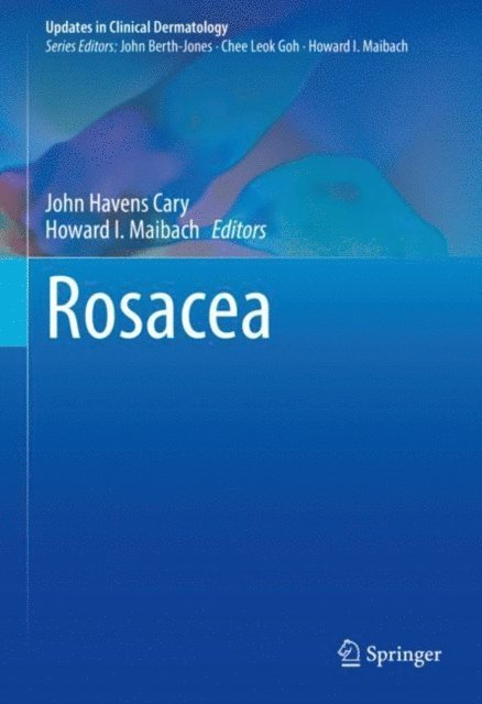 Howard I. Maibach, John Havens Cary - Rosacea, E-bok