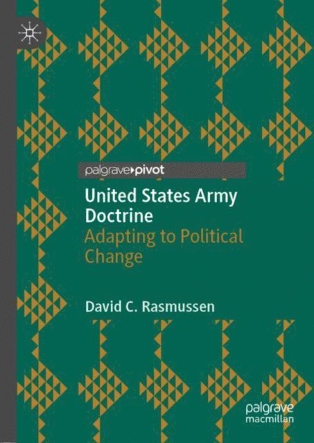 David C. Rasmussen - United States Army Doctrine, E-bok