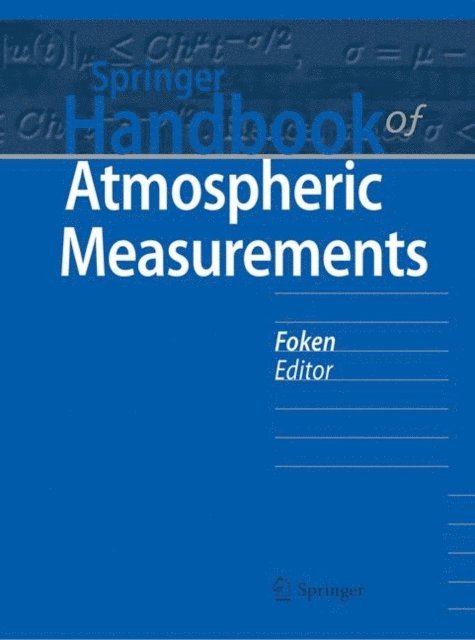 Thomas Foken - Springer Handbook of Atmospheric Measurements, E-bok