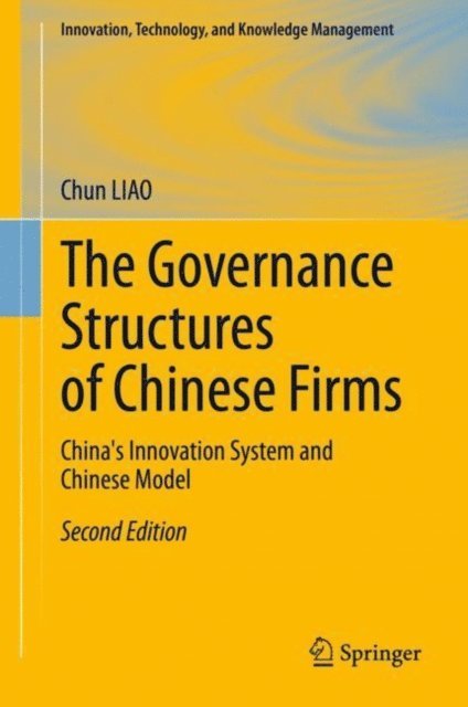 Chun Liao - Governance Structures of Chinese Firms, E-bok
