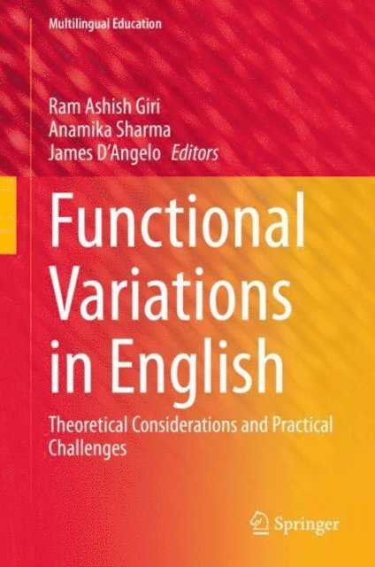 James D'Angelo, Anamika Sharma, Ram Ashish Giri - Functional Variations in English, E-bok