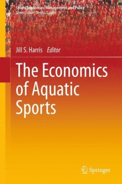 Jill S. Harris - Economics of Aquatic Sports, E-bok