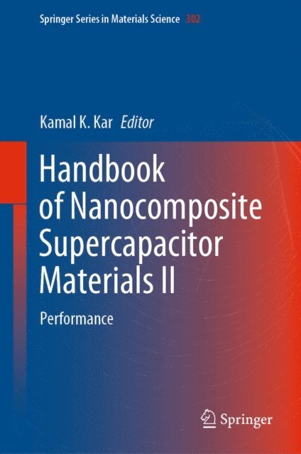 Kamal K. Kar - Handbook of Nanocomposite Supercapacitor Materials II, E-bok