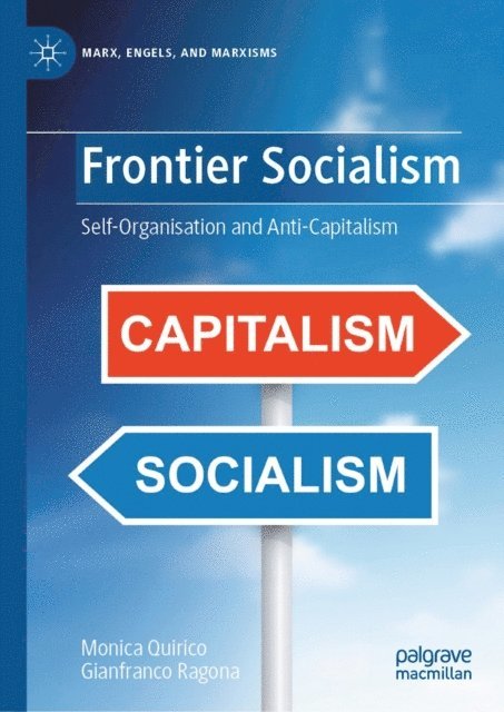 Gianfranco Ragona, Monica Quirico - Frontier Socialism, E-bok