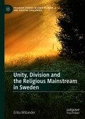 Unity, Division and the Religious Mainstream in Sweden