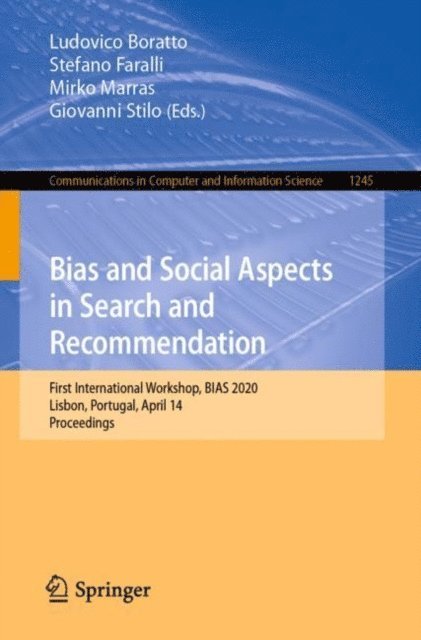 Giovanni Stilo, Mirko Marras, Stefano Faralli, Ludovico Boratto - Bias and Social Aspects in Search and Recommendation, E-bok