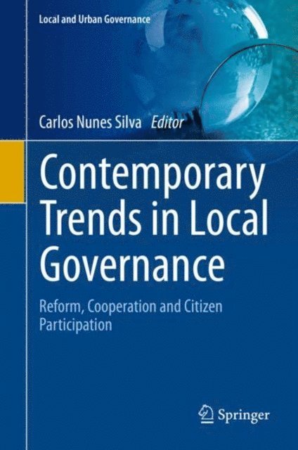 Carlos Nunes Silva - Contemporary Trends in Local Governance, E-bok