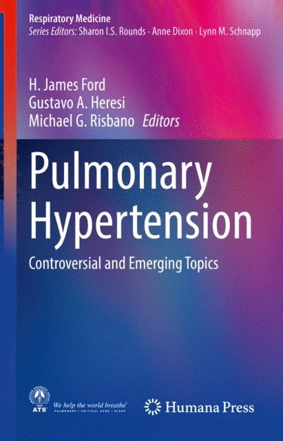 Michael G. Risbano, Gustavo A. Heresi, H. James Ford - Pulmonary Hypertension, E-bok