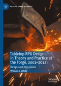 Tabletop RPG Design in Theory and Practice at the Forge, 2001-2012