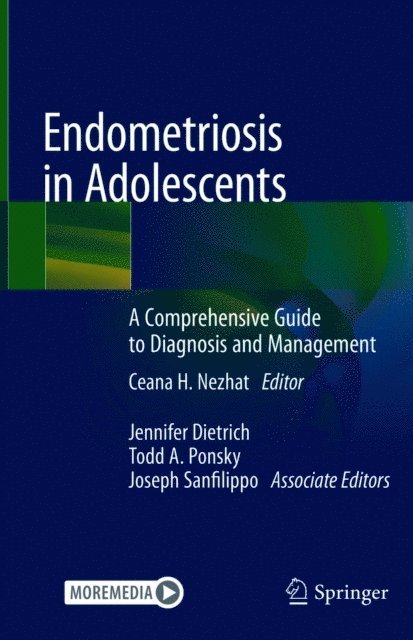 Ceana H. Nezhat - Endometriosis in Adolescents, E-bok